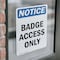 Signmission Badge Access Only OSHA Notice Sign, Vinyl Decal, 3.5in W x 5in L, 2PK OS-2PACK-NS-D-35-V-10294 - alternate 4
